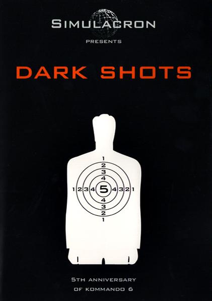 Dark Shots