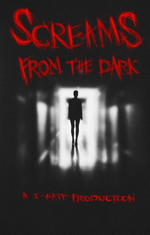 Screams from the Dark