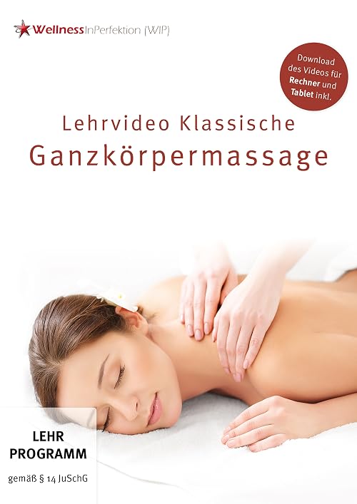 Lehrvideo Klassische Ganzkörpermassage