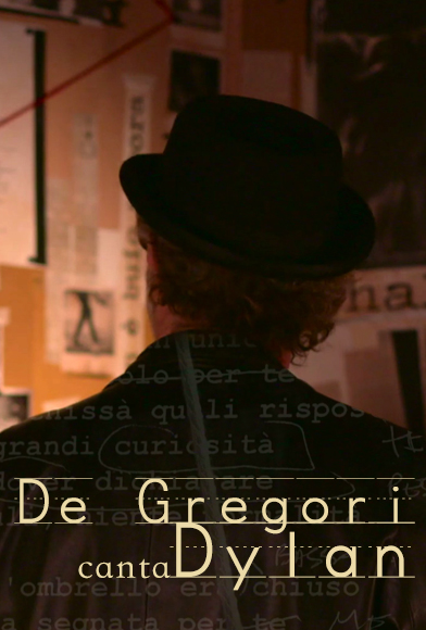 Amore e furto - De Gregori canta Dylan