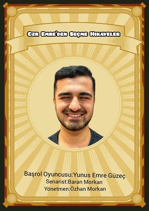 Czr Emre'den Seçme Hikayeler