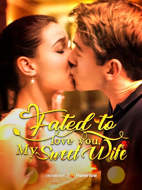 Fated to Love You, My Sweet Wife