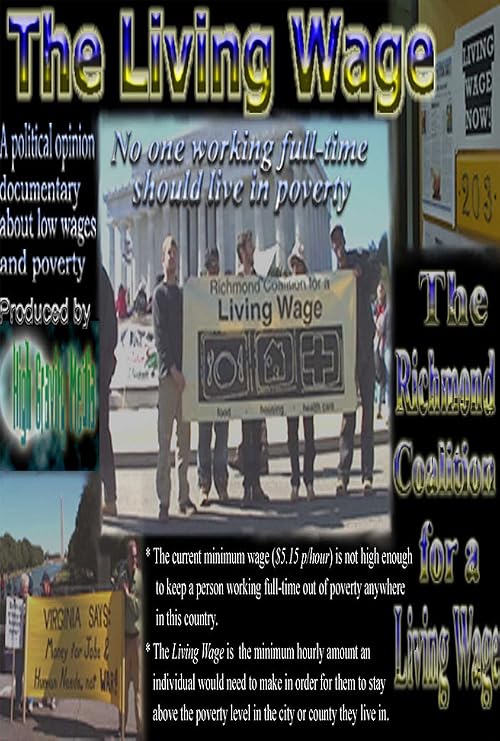 The Living Wage: A Documentary About Living Wage Movements in Virginia
