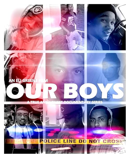 Our Boys: An Eli Greene Film
