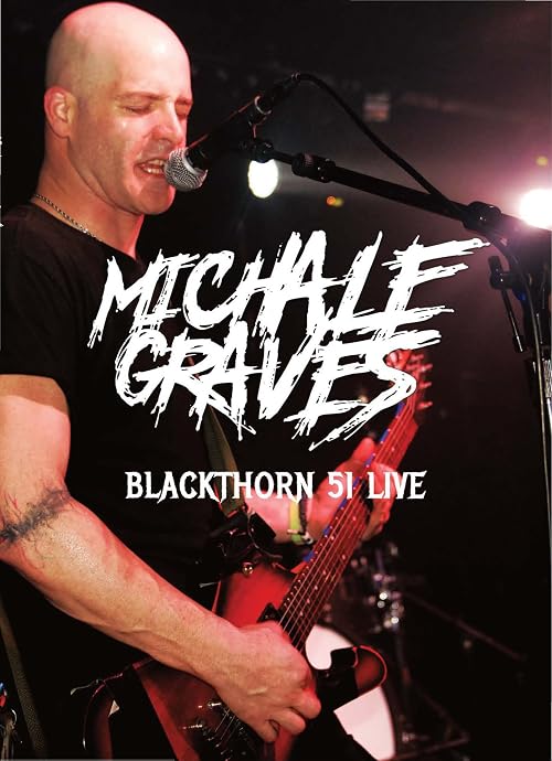 Michale Graves Live at Blackthorn 51