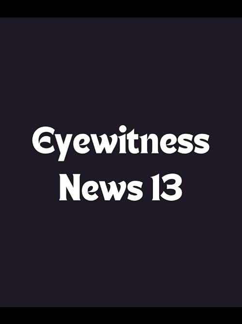 Eyewitness News 13