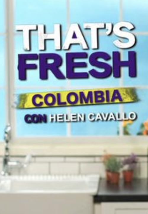 That's Fresh Colombia