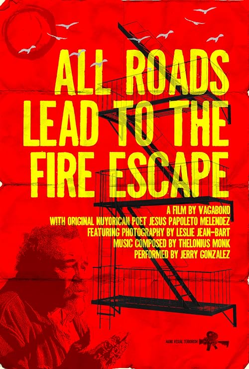 All Roads Lead to the Fire Escape