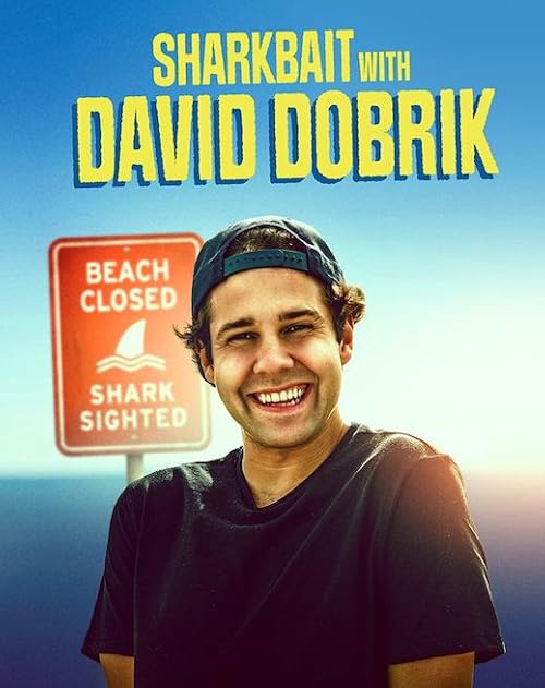 Sharkbait with David Dobrik
