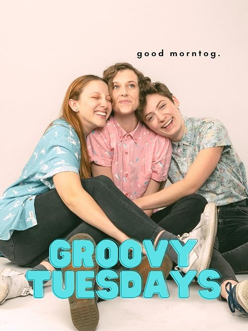 Groovy Tuesdays