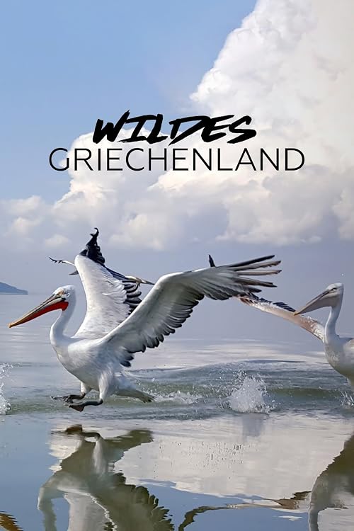 Wildes Griechenland