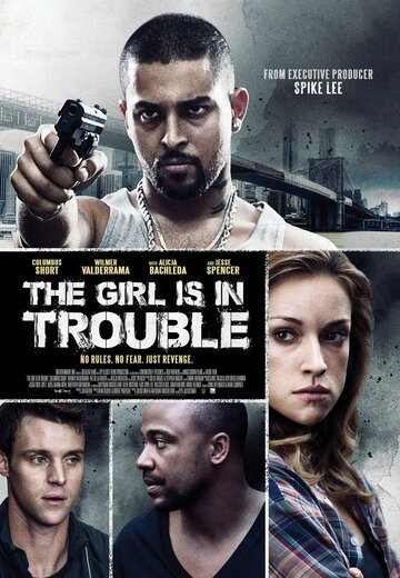 The Girl is in Trouble