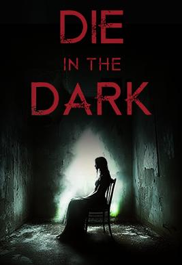 Die in the Dark