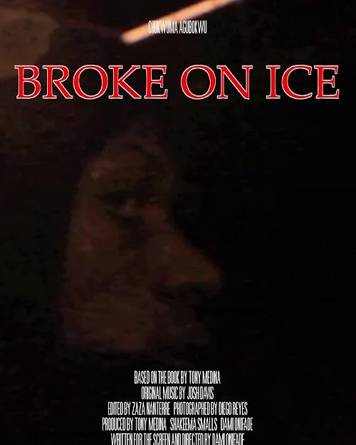 Tony Medina's Broke on Ice