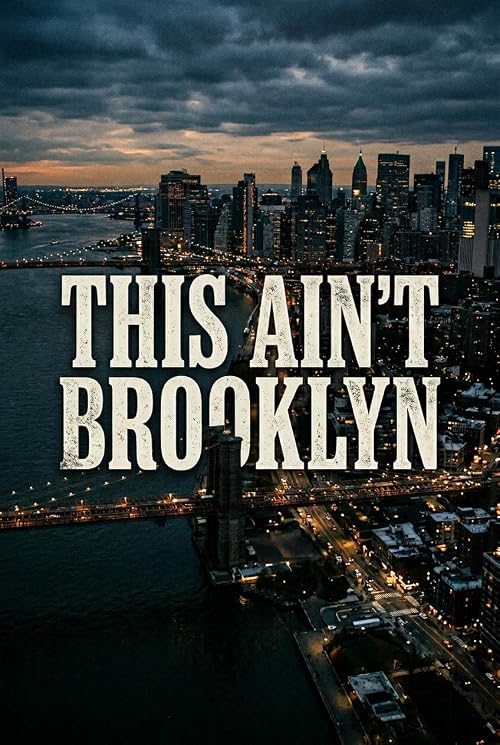 This Ain't Brooklyn