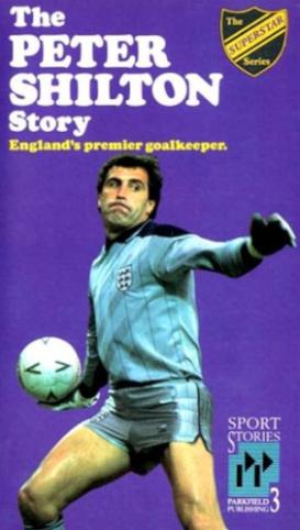 The Peter Shilton Story