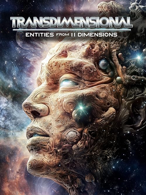 Transdimensional: Entities from 11 Dimensions
