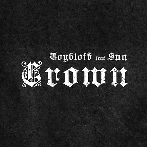 Toybloïd - Crown