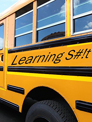 Learning Sh!T
