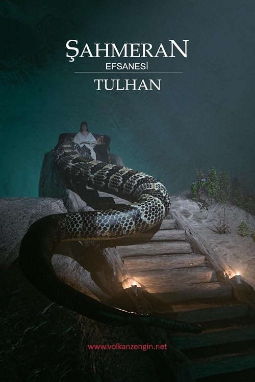 Sahmeran Efsanesi-Tulhan