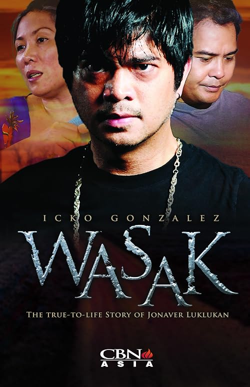 Wasak: True-to-Life Story of Jonaver Luklukan