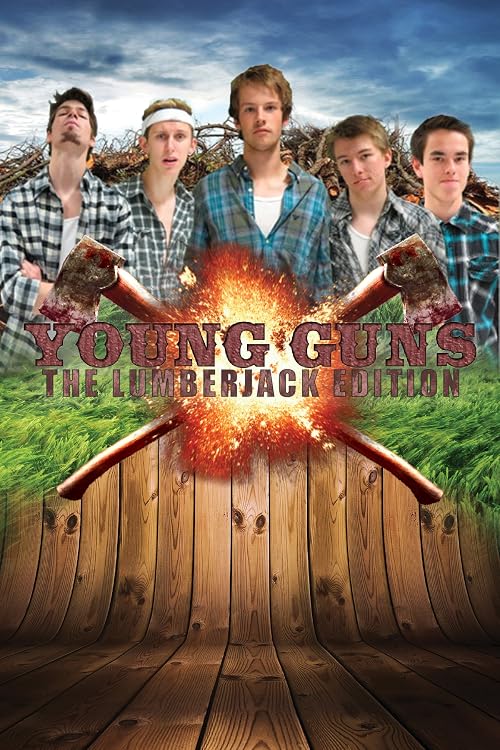 Young Guns: The Lumberjack Edition