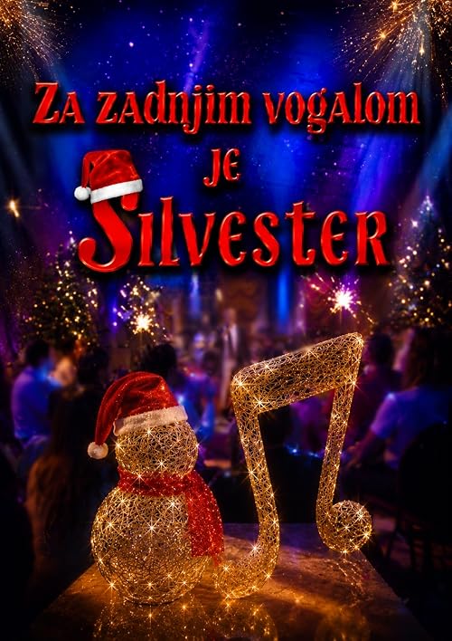 Za zadnjim vogalom je Silvester