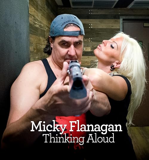 Micky Flanagan Thinking Aloud