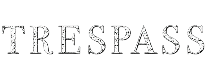 Trespass - Auf Leben und Tod