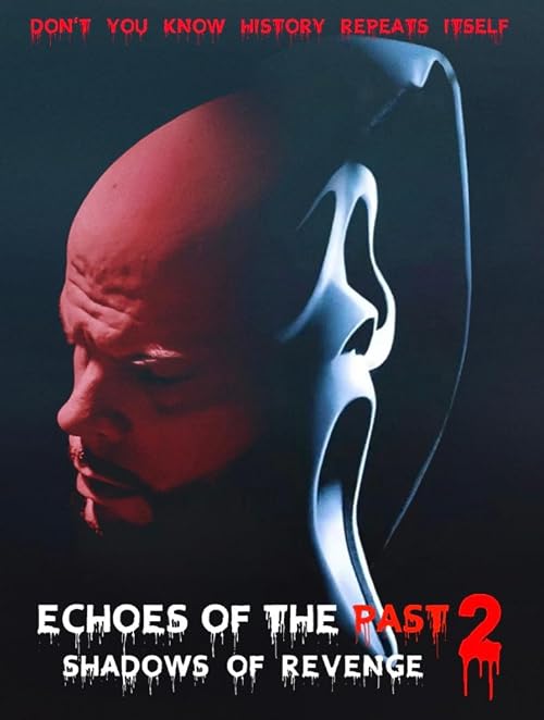 Echoes of the Past 2, Shadows of Revenge