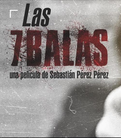 Las 7 Balas