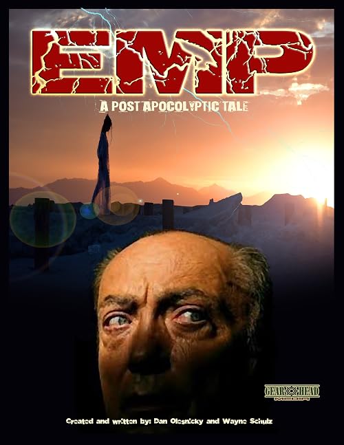 EMP - A Post Apocolyptic Tale