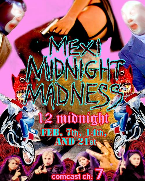 Mexi Midnight Madness: Pilot
