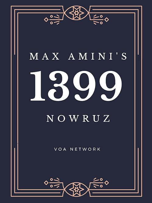 Max Amini's Nowruz 1399