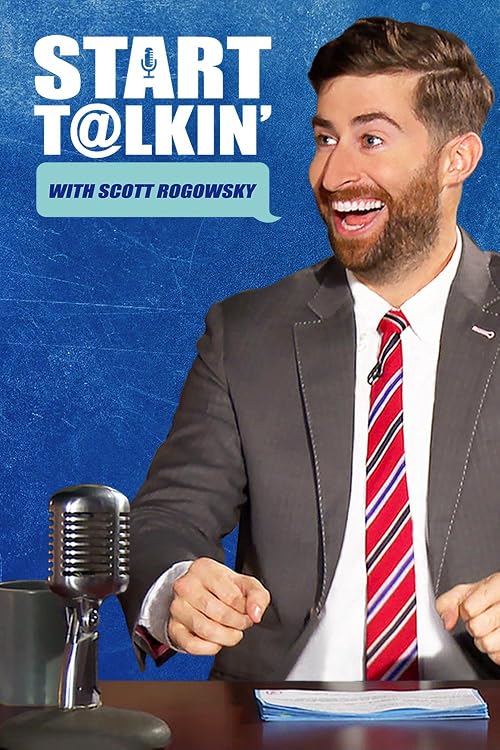 Start Talkin' with Scott Rogowsky