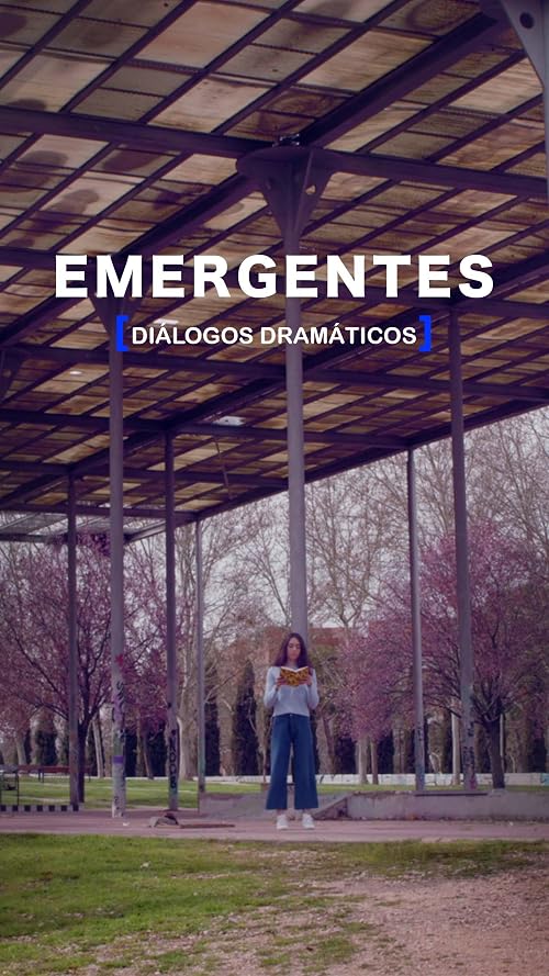Emergentes. Diálogos dramáticos