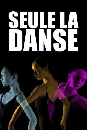 Seule la danse