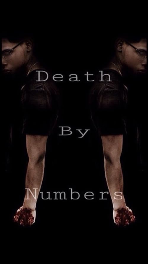 Death by Numbers
