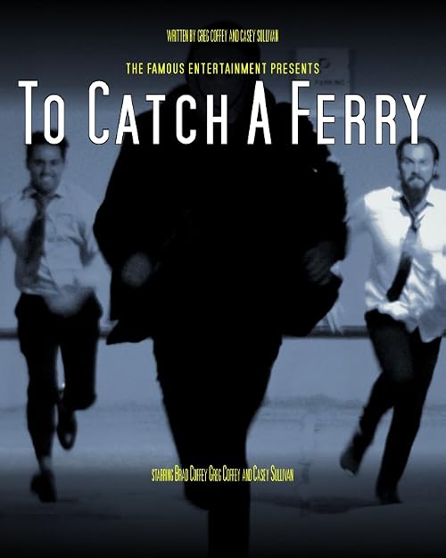To Catch a Ferry