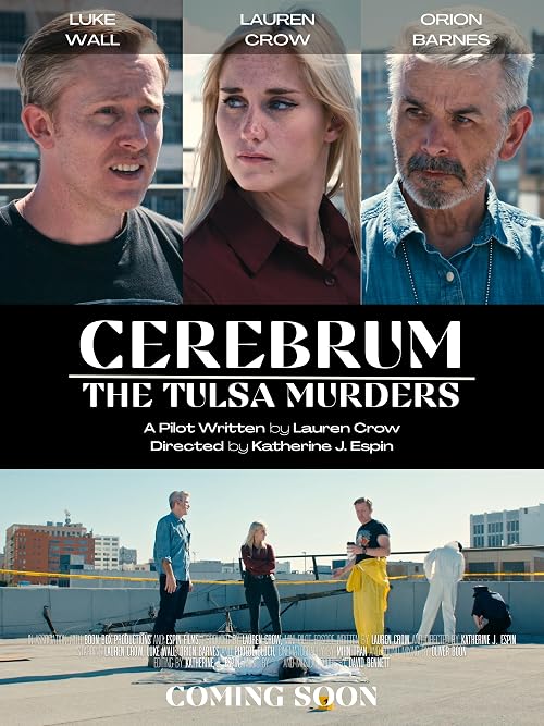 Cerebrum: The Tulsa Murders - Ch.1 Excerebration Alert