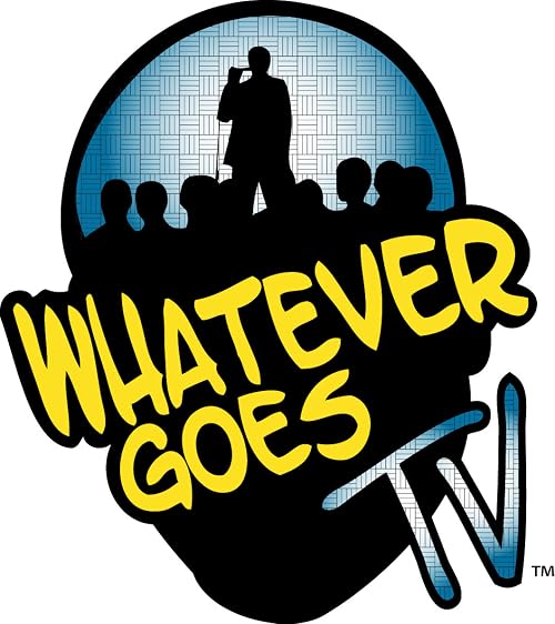Whatever Goes TV