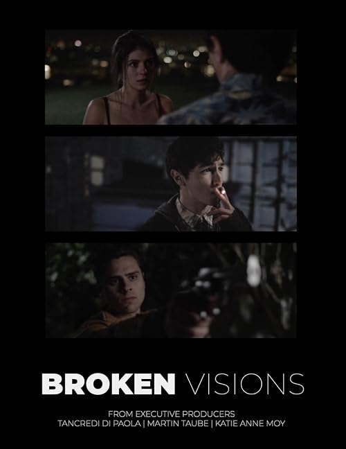 Broken Visions