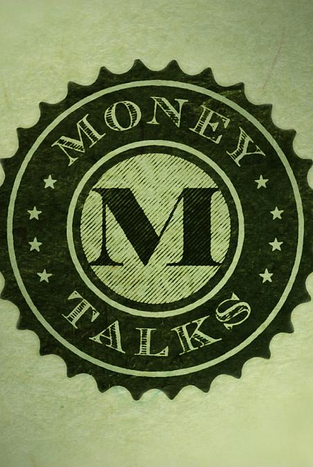 Money Talks