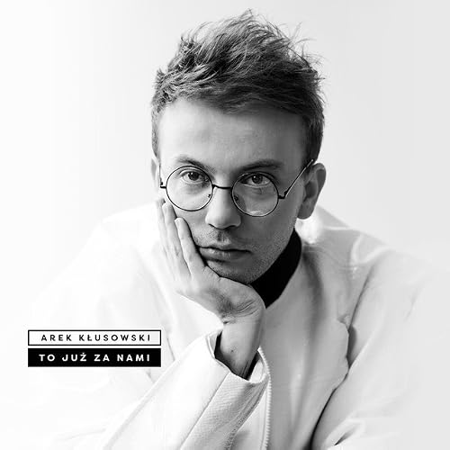 Arek Klusowski: To juz za nami