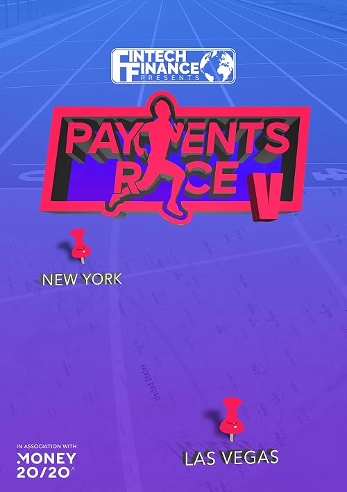 The Payments Race V: New York to Vegas