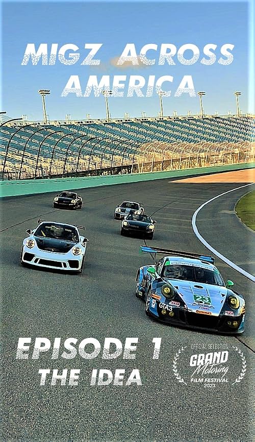 Migz Across America: Episode I - The Idea