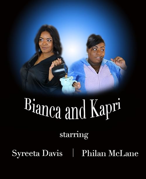 Bianca and Kapri