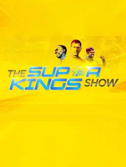 The Super Kings Show