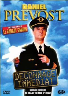 Daniel Prévost: Déconnage immédiat
