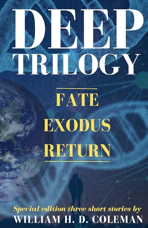 Deep Trilogy: Fate Exodus Return
